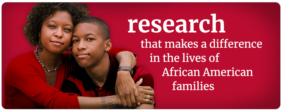 Research that makes a different in the lives of African American families